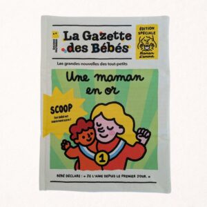 La gazette des bébés | Une maman en or 2 La gazette des bébés - Une maman en or, journal bruissant - Poppik