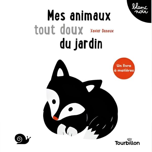Livre bébé en noir et blanc Mes animaux tout doux du jardin